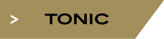 TONIC
